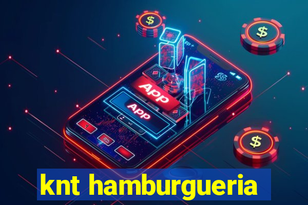 knt hamburgueria